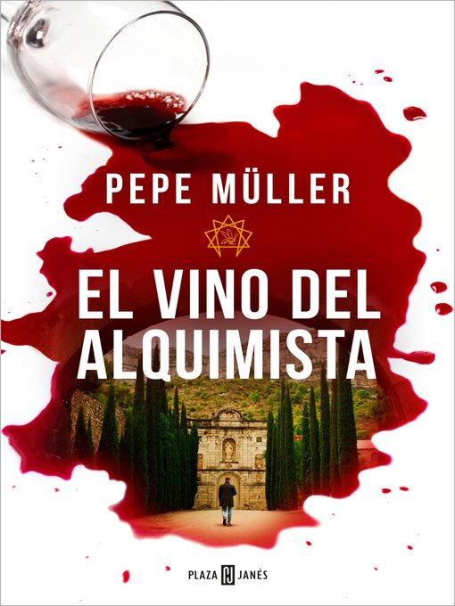 Title details for El vino del alquimista by Pepe Müller - Available